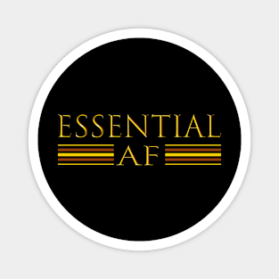 Essential AF Workers Magnet